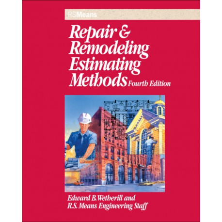 Repair and Remodeling Estimating Methods