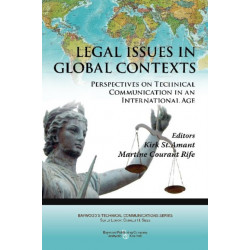 Legal Issues in Global Contexts: Perspectives on Technical Communication in an International Age