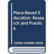 Place-Based Education: Research and Practice