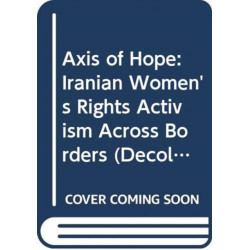 Axis of Hope: Iranian Women's Rights Activism Across Borders