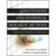 Quantitative and Statistical Research Methods: From Hypothesis to Results