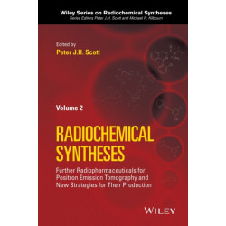 Further Radiopharmaceuticals for Positron Emission Tomography and New Strategies for Their Production, Volume 2
