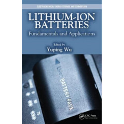 Lithium-Ion Batteries: Fundamentals and Applications
