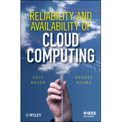 Reliability and Availability of Cloud Computing