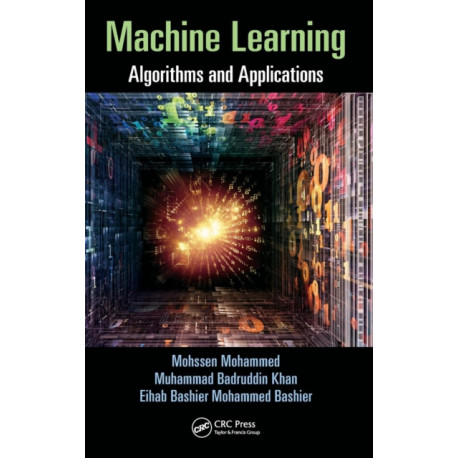 Machine Learning: Algorithms and Applications