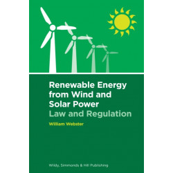 Renewable Energy from Wind and Solar Power: Law and Regulation