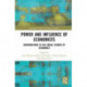 Power and Influence of Economists: Contributions to the Social Studies of Economics