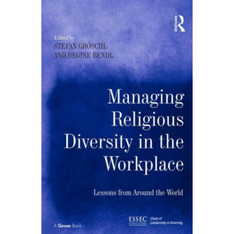 Managing Religious Diversity in the Workplace: Examples from Around the World