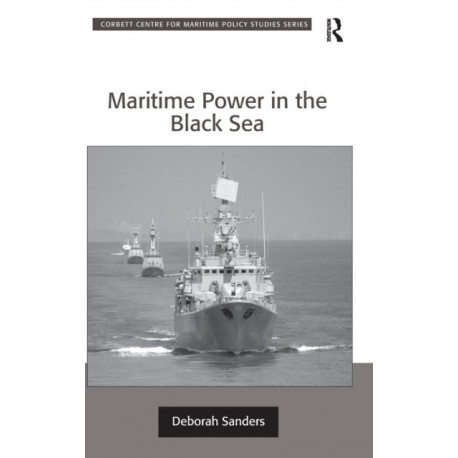 Maritime Power in the Black Sea
