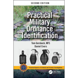 Practical Military Ordnance Identification, Second Edition