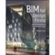 BIM for Design Firms: Data Rich Architecture at Small and Medium Scales