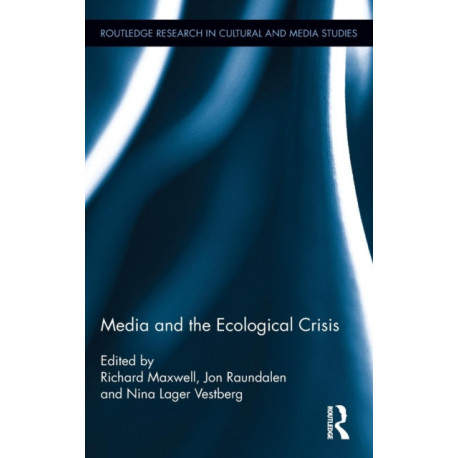 Media and the Ecological Crisis