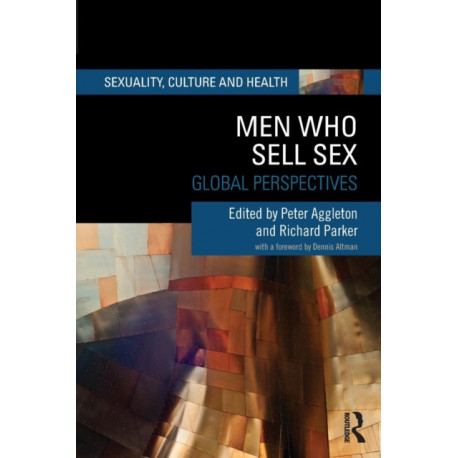Men Who Sell Sex: Global Perspectives