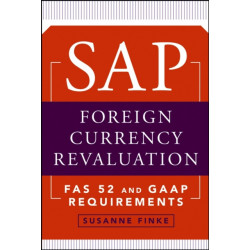SAP Foreign Currency Revaluation: FAS 52 and GAAP Requirements