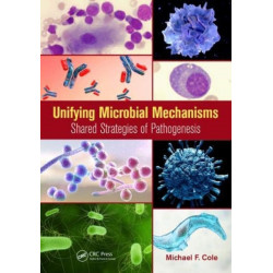 Unifying Microbial Mechanisms: Shared Strategies of Pathogenesis