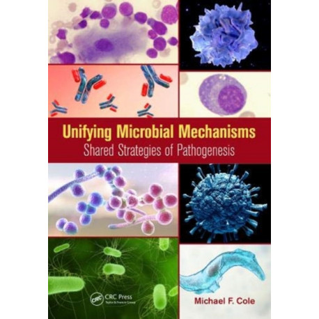 Unifying Microbial Mechanisms: Shared Strategies of Pathogenesis