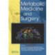 Metabolic Medicine and Surgery