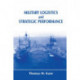 Military Logistics and Strategic Performance