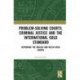Problem-Solving Courts, Criminal Justice, and the International Gold Standard: Reframing the English and Welsh Drug Courts