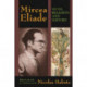Mircea Eliade: Myth, Religion, and History