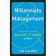 Millennials & Management: The Essential Guide to Making it Work at Work
