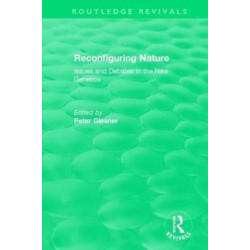 Reconfiguring Nature (2004): Issues and Debates in the New Genetics