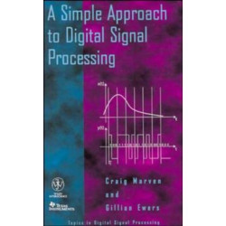 A Simple Approach to Digital Signal Processing