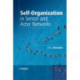 Self-Organization in Sensor and Actor Networks