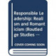 Responsible Leadership: Realism and Romanticism