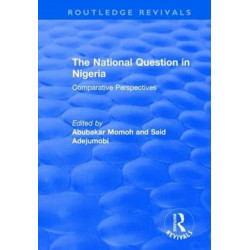 The National Question in Nigeria: Comparative Perspectives