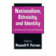 Nationalism, Ethnicity, and Identity: Cross National and Comparative Perspectives
