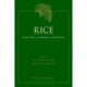 Rice: Origin, History, Technology, and Production