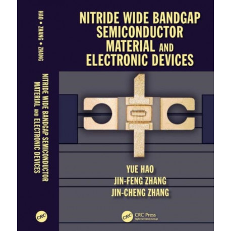 Nitride Wide Bandgap Semiconductor Material and Electronic Devices