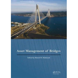 Asset Management of Bridges: Proceedings of the 9th New York Bridge Conference, August 21-22, 2017, New York City, USA