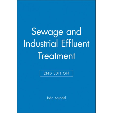 Sewage and Industrial Effluent Treatment