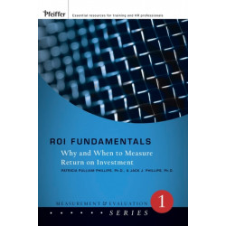 ROI Fundamentals: Why and When to Measure Return on Investment