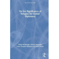 On the Significance of Religion for Global Diplomacy