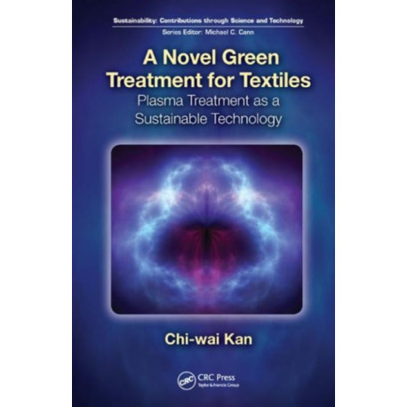 A Novel Green Treatment for Textiles: Plasma Treatment as a Sustainable Technology