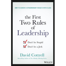 The First Two Rules of Leadership: Don't be Stupid, Don't be a Jerk