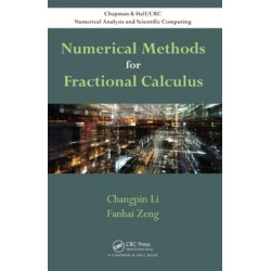 Numerical Methods for Fractional Calculus