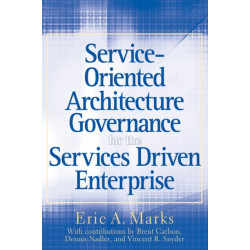 Service-Oriented Architecture Governance for the Services Driven Enterprise