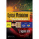 Optical Modulation: Advanced Techniques and Applications in Transmission Systems and Networks
