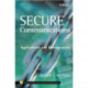 Secure Communications: Applications and Management