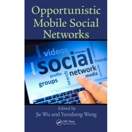 Opportunistic Mobile Social Networks
