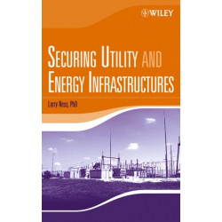 Securing Utility and Energy Infrastructures