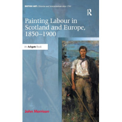 Painting Labour in Scotland and Europe, 1850-1900