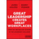 Great Leadership Creates Great Workplaces