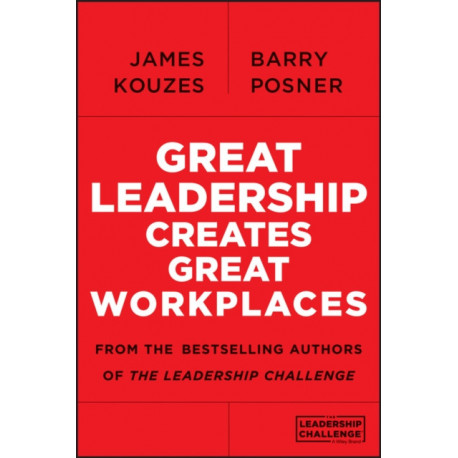 Great Leadership Creates Great Workplaces