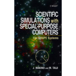 Scientific Simulations with Special-Purpose Computers: The Grape Systems