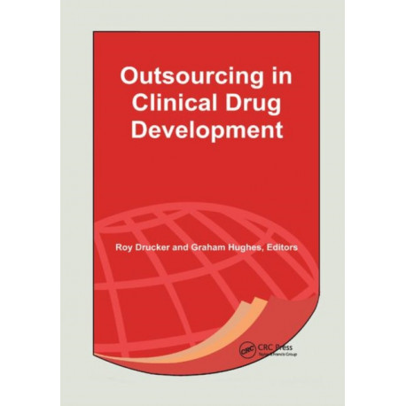 Outsourcing in Clinical Drug Development
